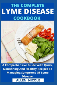 Complete Lyme Disease Cookbook