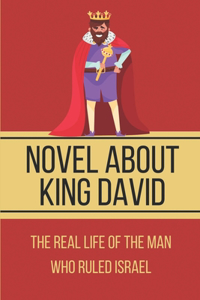 Novel About King David