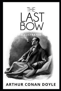 His Last Bow Illustrated