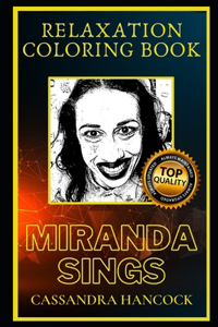 Miranda Sings Relaxation Coloring Book