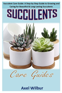 Succulents Care Guides