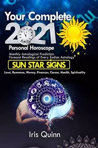 Your Complete 2021 Personal Horoscope