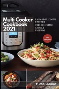 Multi-Cooker Cookbook 2021