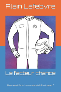 Le facteur chance