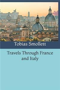 Travels Through France and Italy