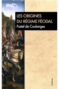 Les origines du régime féodal