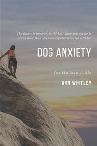 Dog Anxiety