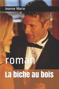La biche au bois