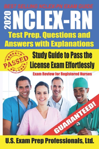 2020 NCLEX-RN Test Prep Questions and Answers with Explanations