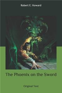 The Phoenix on the Sword