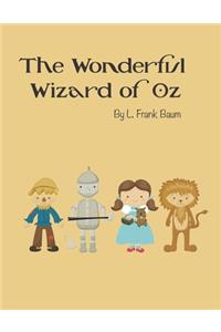 The Wonderful Wizard of Oz By L.Frank Baum