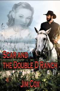 Scar and the Double D Ranch