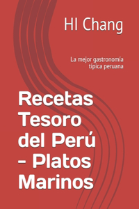 Recetas Tesoro del Perú - Platos Marinos