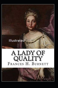 A Lady of Quailty Illustrated