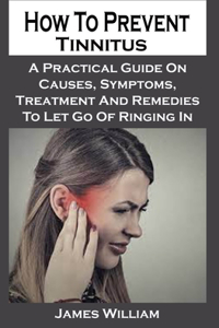 How To Prevent Tinnitus
