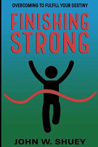 Finishing Strong