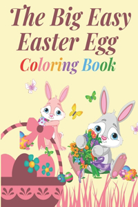 The Big Easy Easter Egg Coloring Book