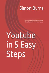 Youtube in 5 Easy Steps