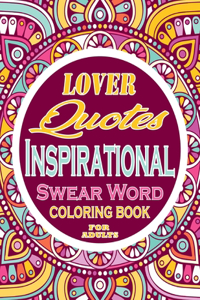Love Quotes Inspirational Swear Word Coloring Book For Adults