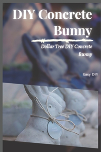 DIY Concrete Bunny