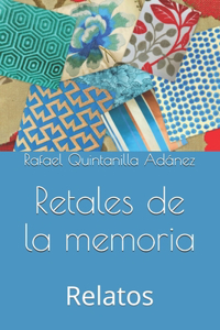 Retales de la memoria