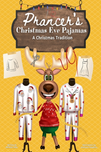 Prancer's Christmas Eve Pajamas