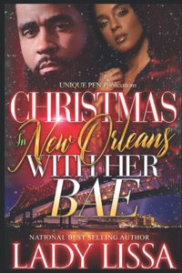 Christmas in New Orleans with Her Bae