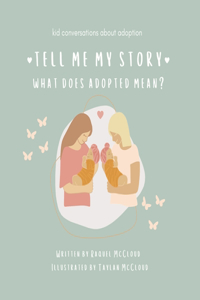 Tell Me My Story