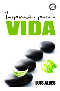 Inspiração Para A Vida