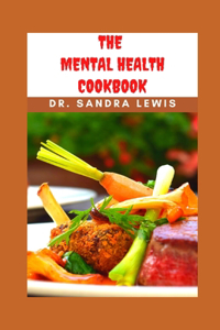 Mental Health Diet Cookbook