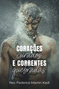 Corações Curados e Correntes Quebradas