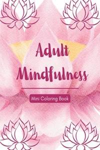 Adult Mindfulness Coloring Book for Relaxation & Stress Relief