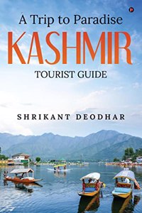 Trip to Paradise - Kashmir