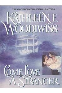 Come Love a Stranger