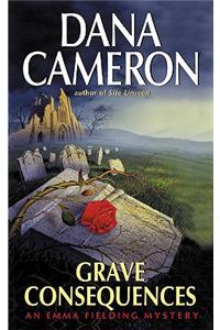 Grave Consequences