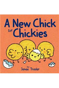 New Chick for Chickies
