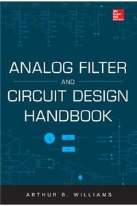 Analog Filter and Circuit Design Handbook