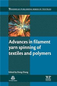Advances in Filament Yarn Spinning of Textiles and Polymers