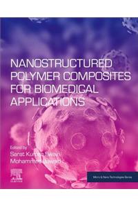 Nanostructured Polymer Composites for Biomedical Applications