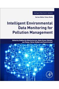 Intelligent Environmental Data Monitoring for Pollution Management