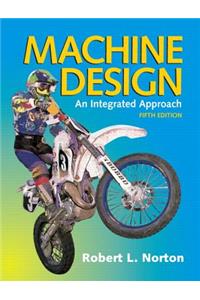 Machine Design: An Integrated Approach