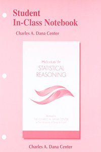 Student In-Class Notebook Plus Mylab Statistics for Statistical Reasoning -- Access Card Package