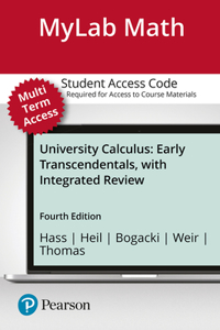 Mylab Math with Pearson Etext -- 24-Month Standalone Access Card -- For University Calculus