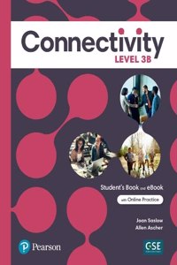 Connectivity Level 3b Student's Book & Interactive Student's eBook with Online Practice, Digital Resources and App