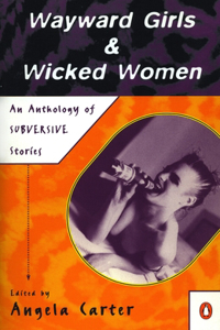 Wayward Girls & Wicked Women