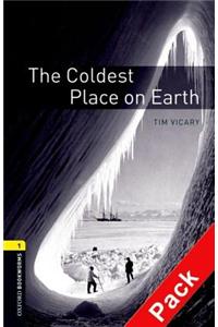 Oxford Bookworms Library: Level 1: The Coldest Place on Earth