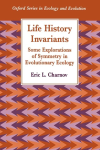 Life History Invariants