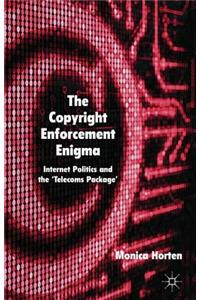 Copyright Enforcement Enigma