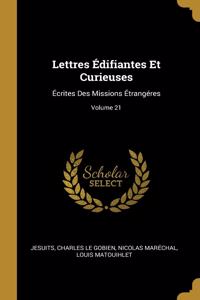 Lettres Édifiantes Et Curieuses