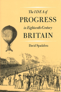 Idea of Progress in Eighteenth-Century Britain